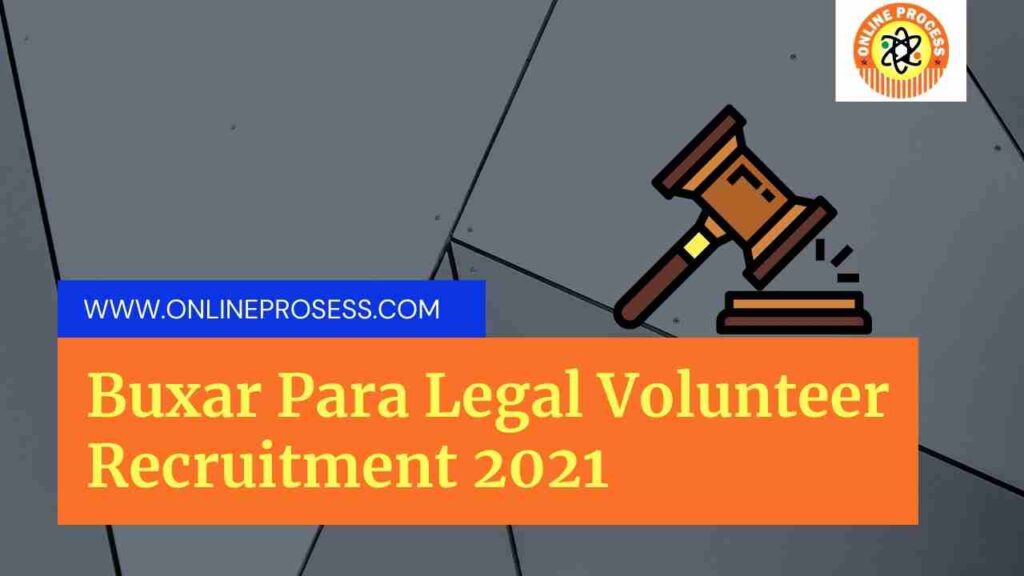 Buxar Para Legal Volunteer Recruitment 2021 | DLSA Recruitment 2021 1 Buxar Para Legal Volunteer Recruitment 2021 | DLSA Recruitment 2021