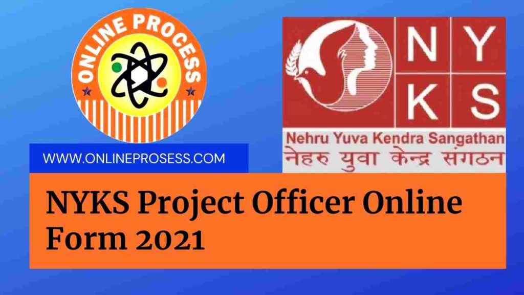 NYKS Recruitment 2021 | NYKS Project Officer Online Form 2021 1 NYKS Project Officer Online Form 2021
