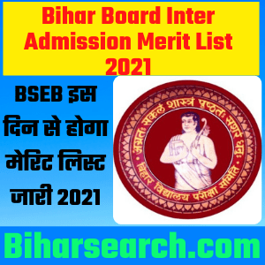 Bihar Board Inter Admission Merit List 2021| 1st merit list of 11th admission 2021- Full Information 2 Bihar Board Inter Admission Merit List 2021