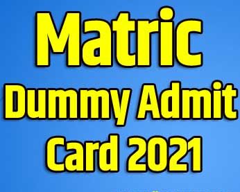 Matric Dummy Admit Card 2022 : Download Dummy Admit Card 2021-22 1 Bihar Board 10th Dummy Admit Card