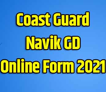 Coast Guard Navik GD Online Form 2022 15 Coast Guard Navik GD Online Form 2021