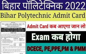 Bihar Polytechnic Exam Admit Card 2022 – download Check Exam Date Sheet 2 Bihar Polytechnic Exam Admit Card