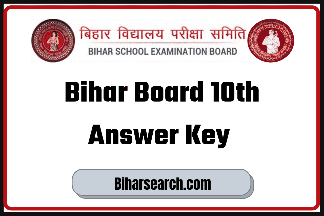 Bihar Board 10th Answer Key of Objective Question 2022 – Matric Answer Key 29 Bihar Board 10th Answer Key of Objective Question